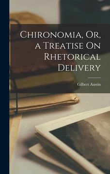 portada Chironomia, Or, a Treatise On Rhetorical Delivery