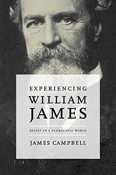 portada Experiencing William James: Belief in a Pluralistic World