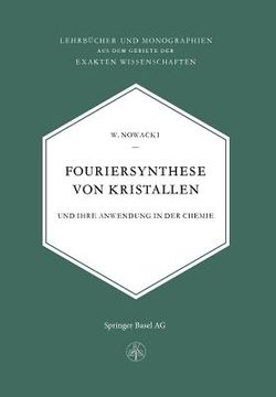 portada Fouriersynthese Von Kristallen: Und Ihre Anwendung in Der Chemie (en Alemán)