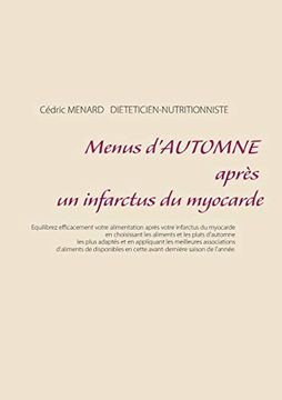 portada Menus D'automne Après un Infarctus du Myocarde (Savoir Quoi Manger, Tout Simplement) (en Francés)