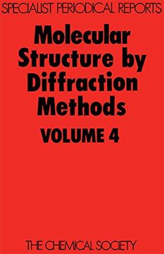 portada Molecular Structure by Diffraction Methods: Volume 4 (en Inglés)