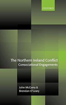 portada The Northern Ireland Conflict: Consociational Engagements (en Inglés)