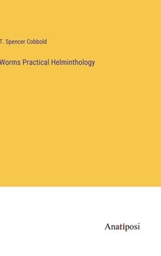portada Worms Practical Helminthology (en Inglés)