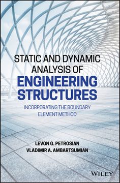 portada Static and Dynamic Analysis of Engineering Structures: Incorporating the Boundary Element Method 
