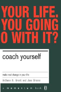 portada coach yourself: make real change in your life (in English)