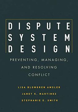 portada Dispute System Design: Preventing, Managing, and Resolving Conflict (in English)