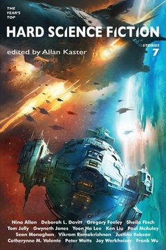portada The Year's Top Hard Science Fiction Stories 7 (en Inglés)