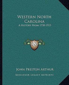 portada western north carolina: a history from 1730-1913 (in English)