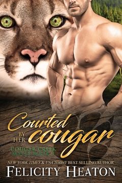 portada Courted by her Cougar: Cougar Creek Mates Shifter Romance Series (en Inglés)