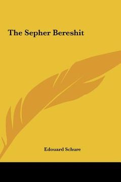 portada the sepher bereshit the sepher bereshit (en Inglés)