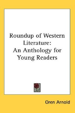 portada roundup of western literature: an anthology for young readers (en Inglés)