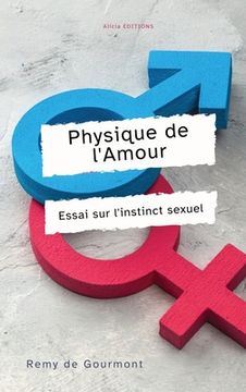 portada Physique de l'Amour: Essai sur l'instinct sexuel (in French)