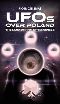 portada UFOs OVER POLAND: The Land of High Strangeness