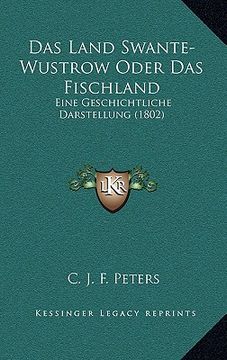 portada Das Land Swante-Wustrow Oder Das Fischland: Eine Geschichtliche Darstellung (1802) (in German)