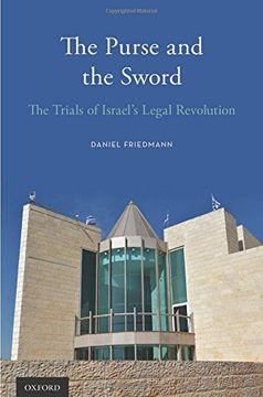 portada The Purse and the Sword: The Trials of Israel's Legal Revolution