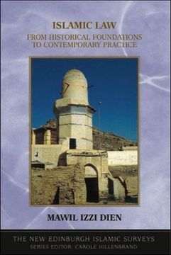 portada Islamic Law: From Historical Foundations to Contemporary Practice (New Edinburgh Islamic Surveys)