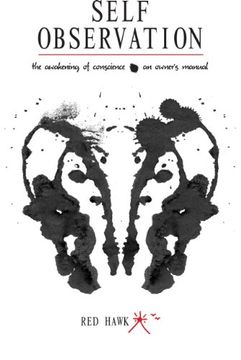 self observation,the awakening of conscience, an owner´s manual (en Inglés)