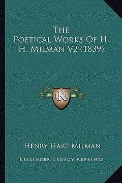 portada the poetical works of h. h. milman v2 (1839) (en Inglés)