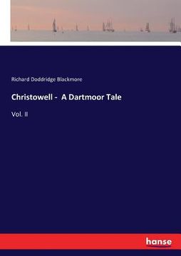 portada Christowell - A Dartmoor Tale: Vol. II (en Inglés)