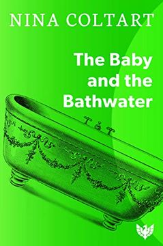 portada The Baby and the Bathwater (en Inglés)