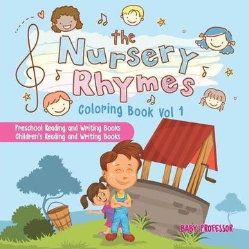 portada The Nursery Rhymes Coloring Book Vol I - Preschool Reading and Writing Books | Children's Reading and Writing Books (en Inglés)