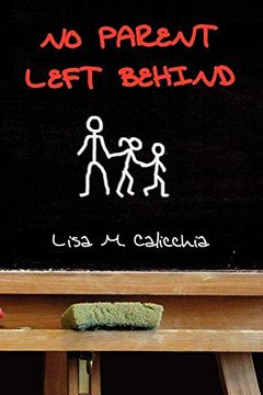portada No Parent Left Behind (en Inglés)