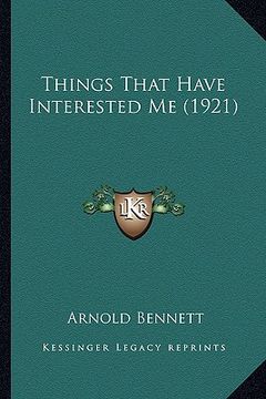portada things that have interested me (1921) (in English)
