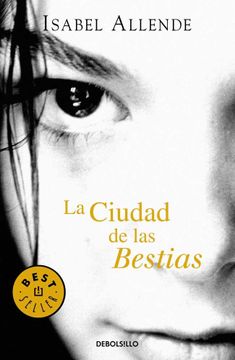 portada La Ciudad de las Bestias (in Spanish)