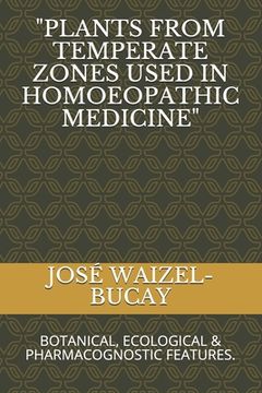 portada "Plants from Temperate Zones Used in Homoeophatic Medicine": Botanical, Ecological & Pharmacognostic Features. (in English)