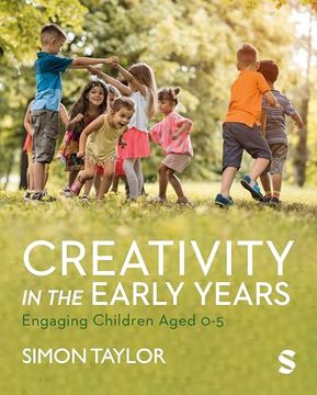 portada Creativity in the Early Years: Engaging Children Aged 0-5 (en Inglés)
