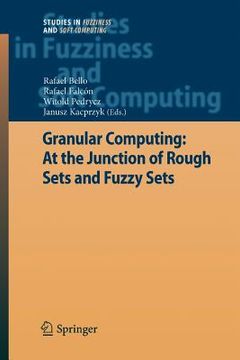portada granular computing: at the junction of rough sets and fuzzy sets