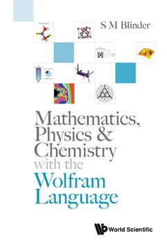 portada Mathematics, Physics & Chemistry with the Wolfram Language 