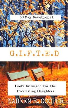 portada G.I.F.T.E.D.: God's Influence for the Everlasting Daughters (in English)