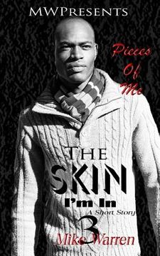 portada "The Skin I'm In Pt.3 Pieces of Me" (en Inglés)