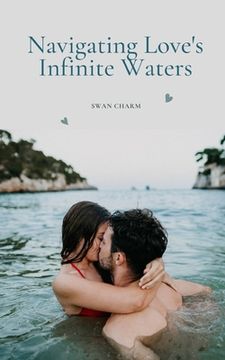 portada Navigating Love's Infinite Waters (en Inglés)