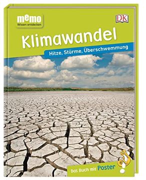 portada Memo Wissen Entdecken. Klimawandel: Hitze, Stürme, Überschwemmung. Das Buch mit Poster! (en Alemán)