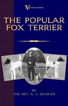 portada the popular fox terrier (vintage dog books breed classic - smooth haired + wire fox terrier) (in English)