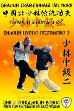 portada Shaolin Tradizionale del Nord Vol.6: Livello Avanzato - Xiong Shi 1 (in Italian)