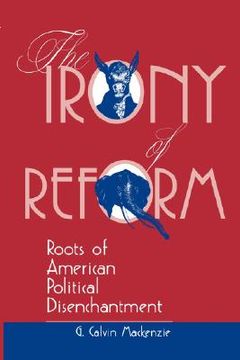 portada the irony of reform (en Inglés)