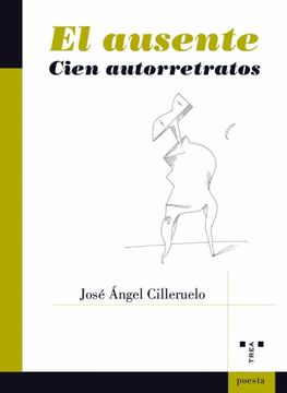 portada El Ausente. Cien Autorretratos (Poesía) (in Spanish)