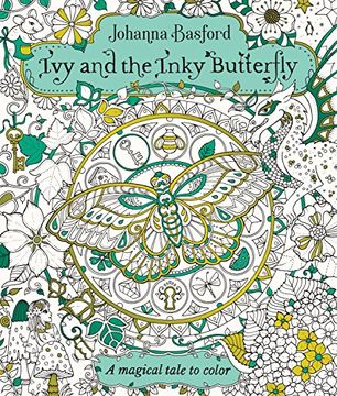 portada Ivy and the Inky Butterfly: A Magical Tale to Color [Soft Cover ] (in English)