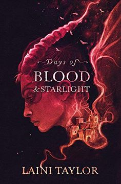 portada Days of Blood and Starlight: The Sunday Times Bestseller. Daughter of Smoke and Bone Trilogy Book 2 