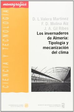 portada Los invernaderos de Almería: tipología y mecanización del clima (Ciencia y Tecnología)