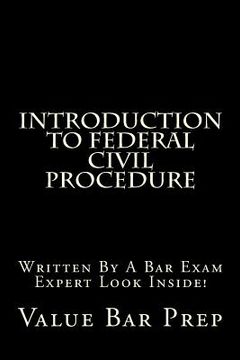 portada Introduction To Federal Civil Procedure: Written By A Bar Exam Expert Look Inside!