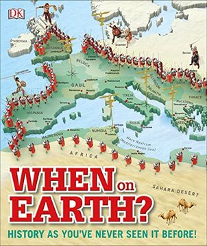 portada When on Earth? History as You've Never Seen it Before! (Where on Earth? ) 