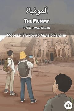 portada The Mummy: Modern Standard Arabic Reader (in English)