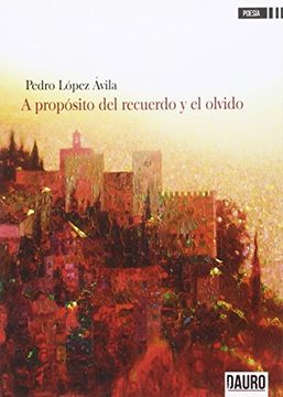 A propósito del recuerdo y el olvido