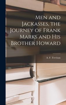portada Men and Jackasses, the Journey of Frank Marks and His Brother Howard (en Inglés)