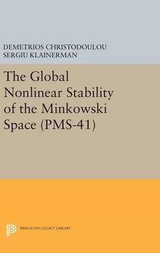 portada The Global Nonlinear Stability of the Minkowski Space (Pms-41) (Princeton Mathematical Series) (en Inglés)