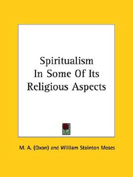portada spiritualism in some of its religious aspects (en Inglés)